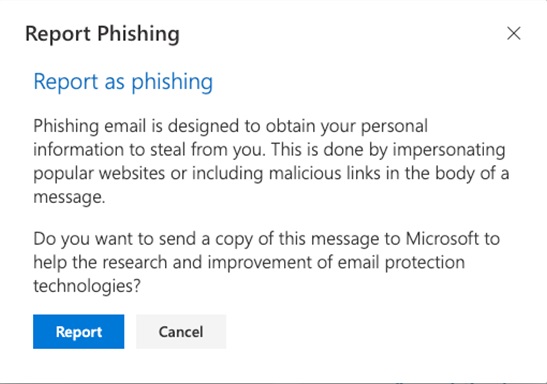 The confirmation message that appears when you submit a phishing report using the button